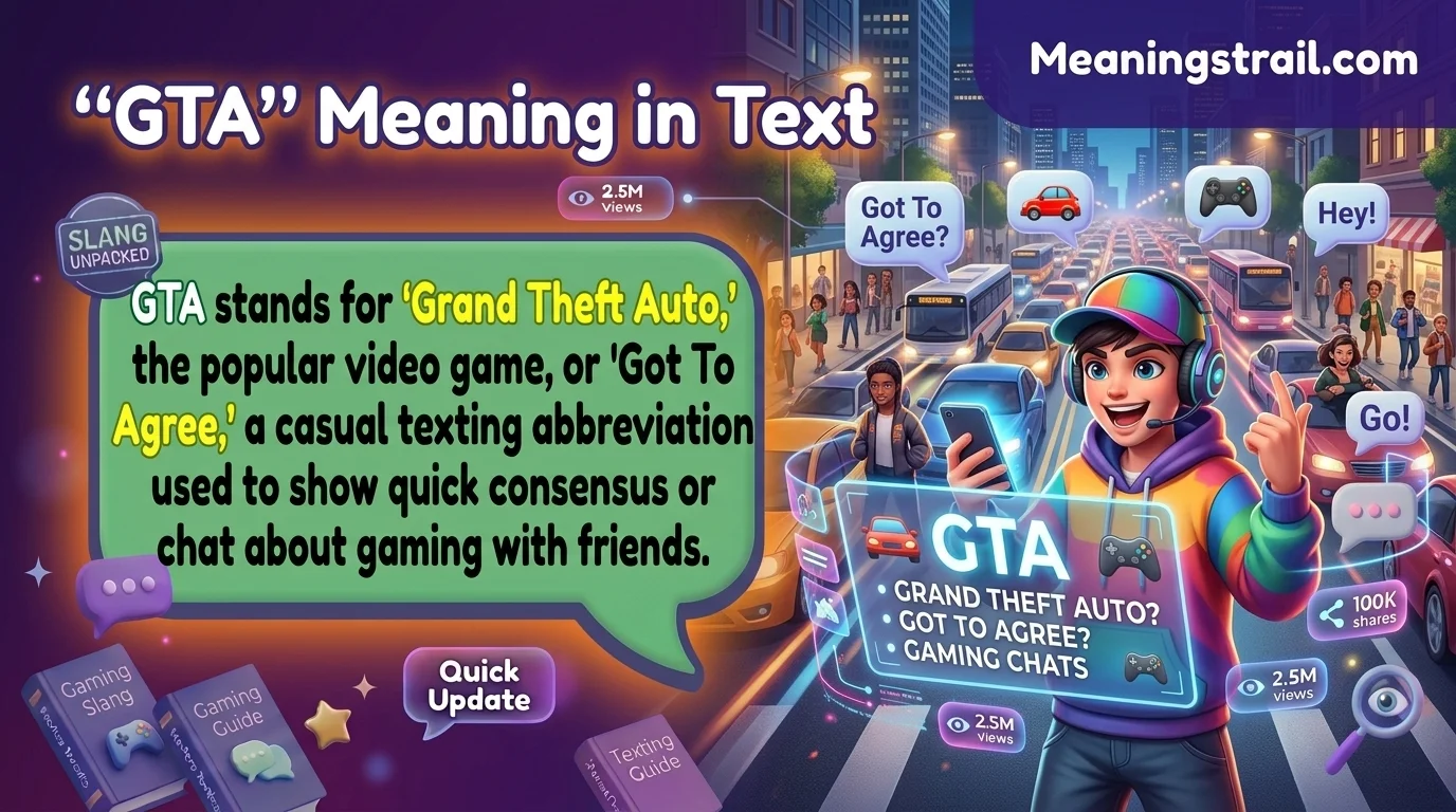 GTA Meaning in Text
